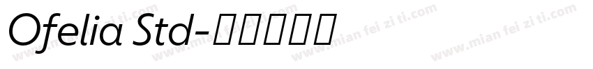Ofelia Std字体转换